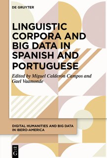 Couverture_Linguistic Corpora and Big Data in Spanish and Portuguese