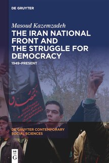 Front cover_The Iran National Front and the Struggle for Democracy