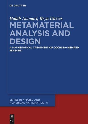 Metamaterial Analysis and Design: A Mathematical Treatment of Cochlea-inspired Sensors