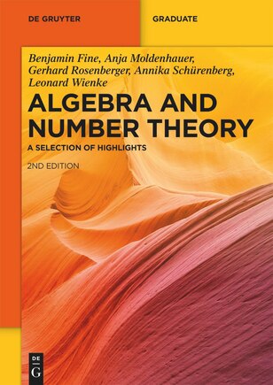 Algebra and Number Theory: A Selection of Highlights