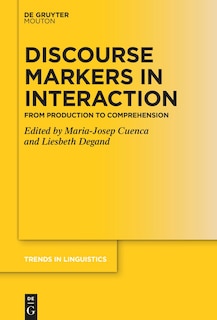 Front cover_Discourse Markers in Interaction