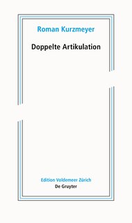 Doppelte Artikulation: Schriften Zur Neueren Kunst Ii