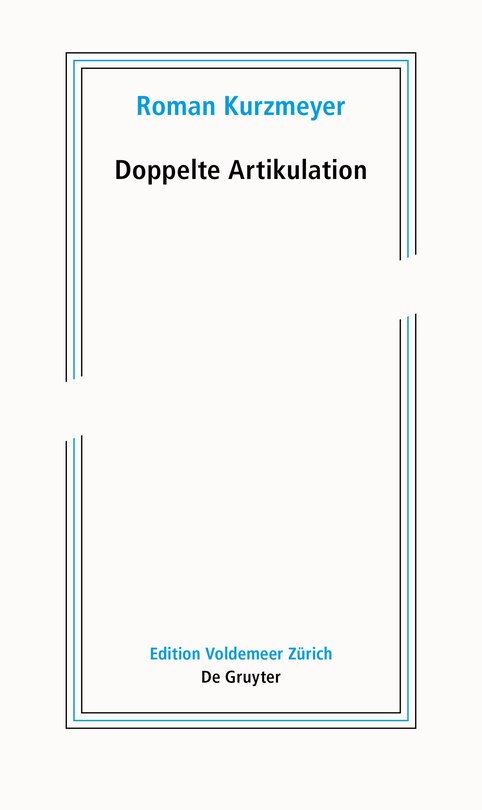 Doppelte Artikulation: Schriften Zur Neueren Kunst Ii