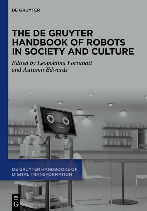 Couverture_The De Gruyter Handbook of Robots in Society and Culture
