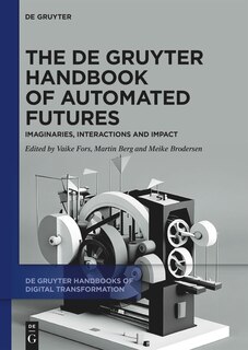 Couverture_The De Gruyter Handbook of Automated Futures