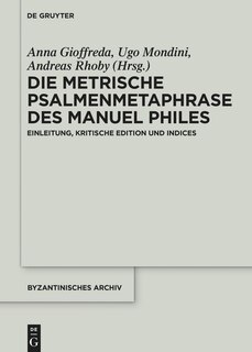 Front cover_Die metrische Psalmenmetaphrase des Manuel Philes