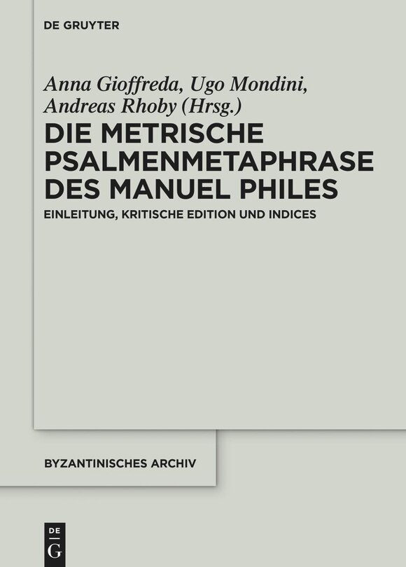 Front cover_Die metrische Psalmenmetaphrase des Manuel Philes