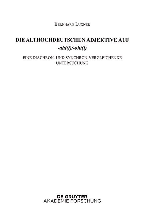 Front cover_Die althochdeutschen Adjektive auf -aht(i)/-oht(i)