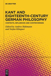 Front cover_Kant and Eighteenth-Century German Philosophy