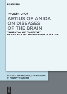 Couverture_Aetius of Amida on Diseases of the Brain