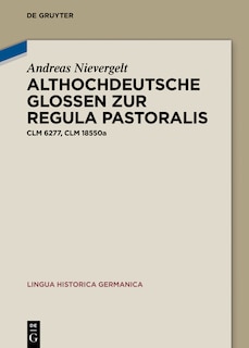 Front cover_Althochdeutsche Glossen zur Regula pastoralis