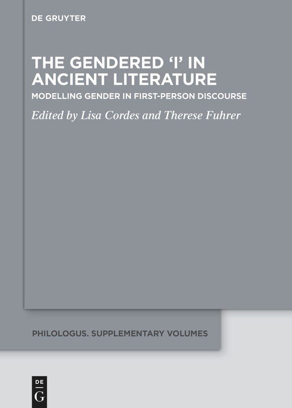 Front cover_The Gendered ‘I’ in Ancient Literature