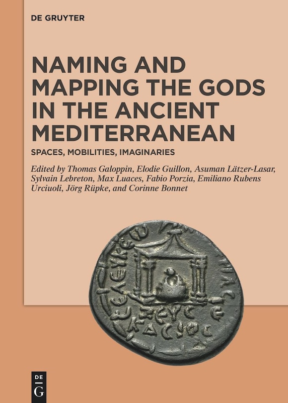 Couverture_Naming and Mapping the Gods in the Ancient Mediterranean