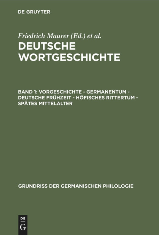 Front cover_Vorgeschichte - Germanentum - Deutsche Frühzeit - Höfisches Rittertum - Spätes Mittelalter
