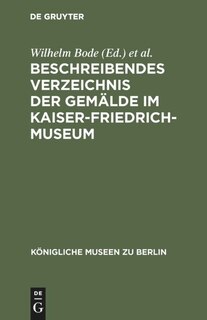 Front cover_Beschreibendes Verzeichnis der Gemälde im Kaiser-Friedrich-Museum