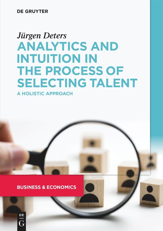 Couverture_Analytics and Intuition in the Process of Selecting Talent
