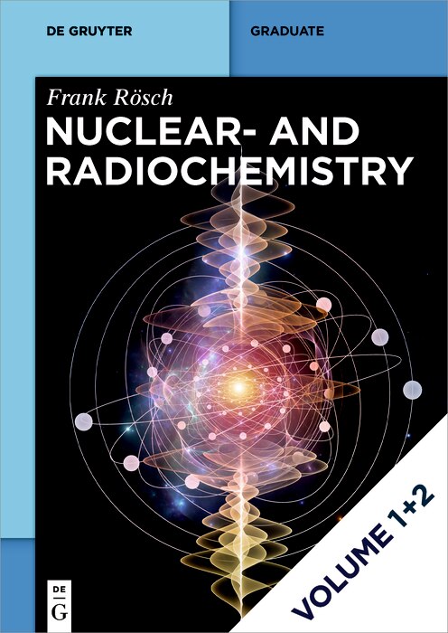Front cover_[Set Rösch: Nuclear- And Radiochemistry, Vol 1+2