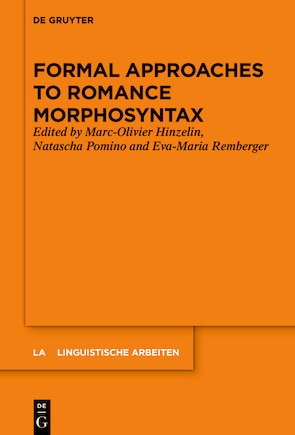 Formal Approaches to Romance Morphosyntax