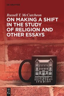 Couverture_On Making a Shift in the Study of Religion and Other Essays