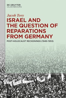 Front cover_Israel and the Question of Reparations from Germany