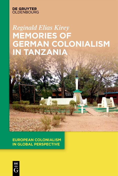 Couverture_Memories of German Colonialism in Tanzania
