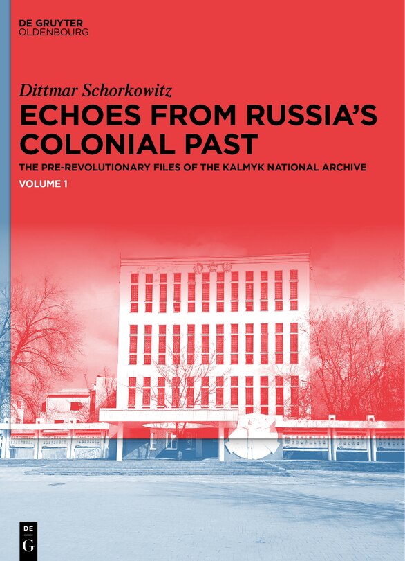 Front cover_Echoes from Russia's Colonial Past