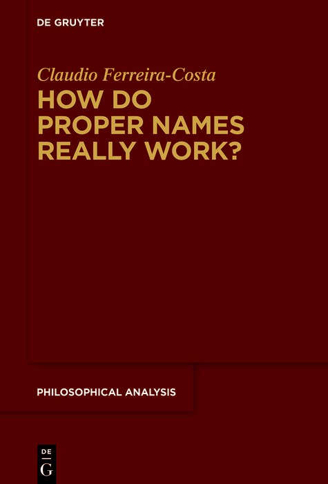 Front cover_How Do Proper Names Really Work?