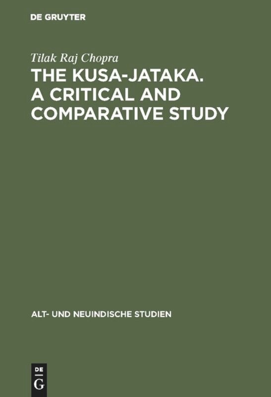 Front cover_The Kusa-Jataka. A critical and comparative study