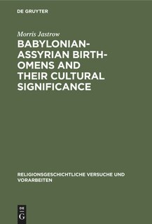 Couverture_Babylonian-Assyrian Birth-omens and their cultural significance