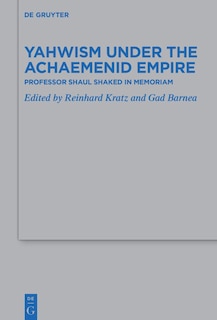 Couverture_Yahwism under the Achaemenid Empire