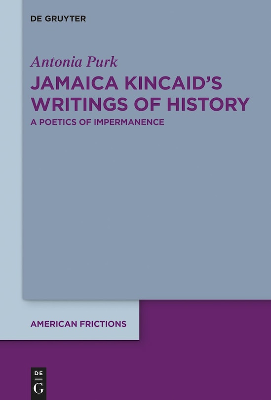 Front cover_Jamaica Kincaid’s Writings of History