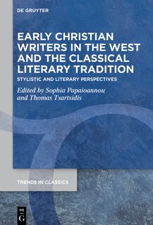 Front cover_Early Christian Writers in the West and the Classical Literary Tradition