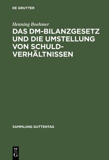 Couverture_Das DM-Bilanzgesetz und die Umstellung von Schuldverhältnissen