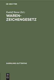 Warenzeichengesetz: Nachtrag