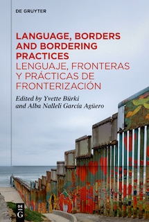 Front cover_Language, Borders and Bordering Practices / Lenguaje, fronteras y prácticas de fronterización