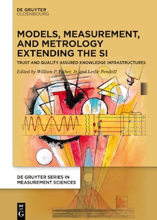 Couverture_Models, Measurement, and Metrology Extending the SI
