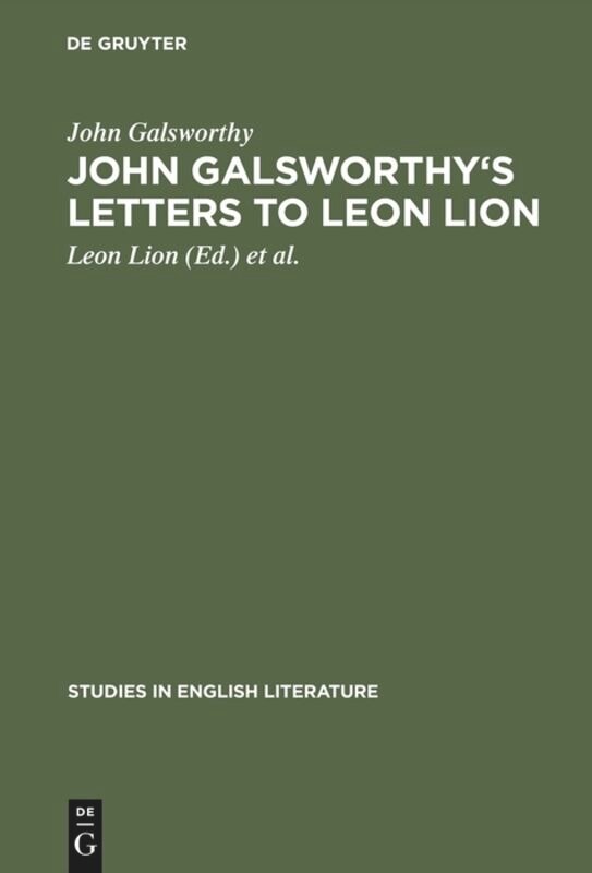 Front cover_John Galsworthy's letters to Leon Lion