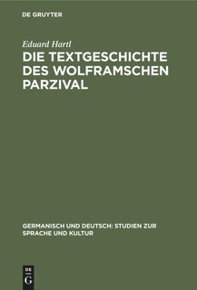Couverture_Die Textgeschichte des Wolframschen Parzival