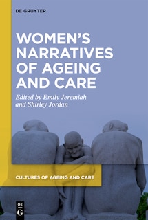 Front cover_Women’s Narratives of Ageing and Care