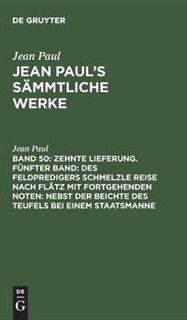 Couverture_Zehnte Lieferung. Fünfter Band: Des Feldpredigers Schmelzle Reise nach Flätz mit fortgehenden Noten; nebst der Beichte des Teufels bei einem Staatsmanne