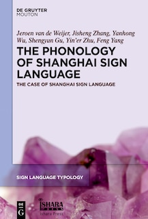 Front cover_The Phonology of Shanghai Sign Language