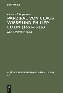 Couverture_Parzifal von Claus Wisse und Philipp Colin (1331–1336)