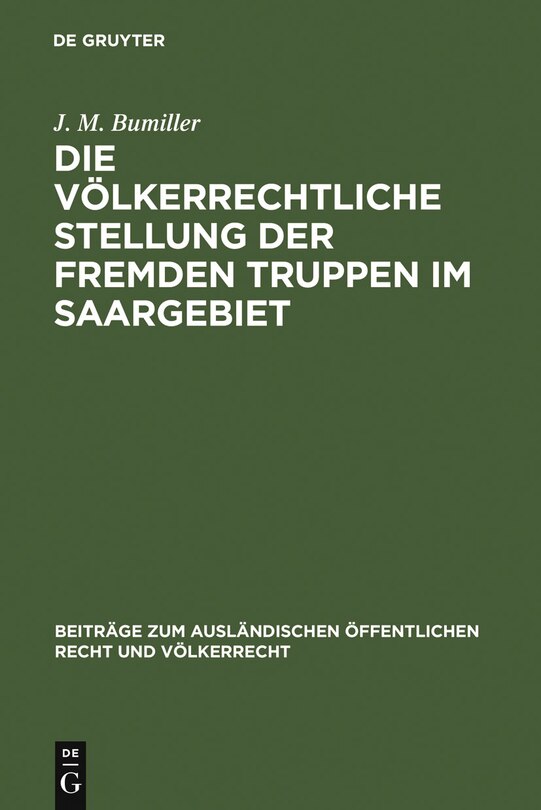 Front cover_Die völkerrechtliche Stellung der fremden Truppen im Saargebiet