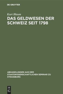 Front cover_Das Geldwesen der Schweiz seit 1798