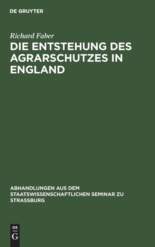 Front cover_Die Entstehung Des Agrarschutzes in England