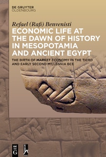 Front cover_Economic Life at the Dawn of History in Mesopotamia and Ancient Egypt