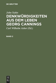 Couverture_John Styles: Denkwürdigkeiten aus dem Leben Georg Cannings. Band 2