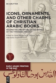 Front cover_Icons, Ornaments, and Other Charms of Christian Arabic Books