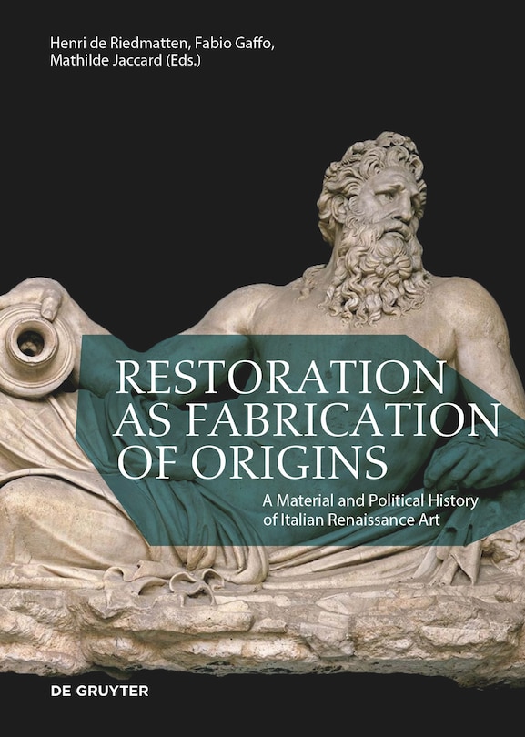 Front cover_Restoration as Fabrication of Origins