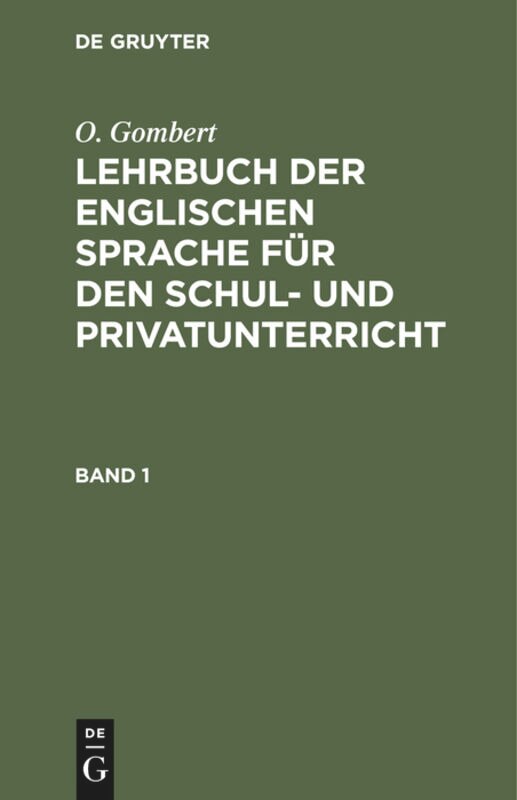 Front cover_O. Gombert: Lehrbuch der englischen Sprache für den Schul- und Privatunterricht. Band 1